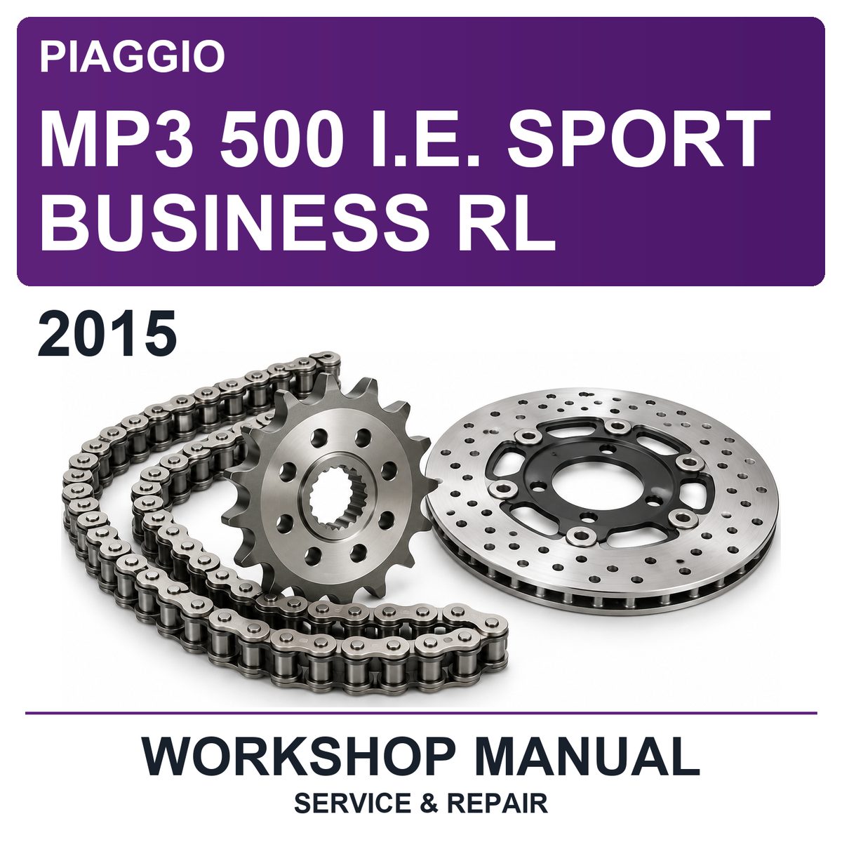 2015 Piaggio MP3 500 I.e. Sport Business RL Workshop Service & Repair Manual