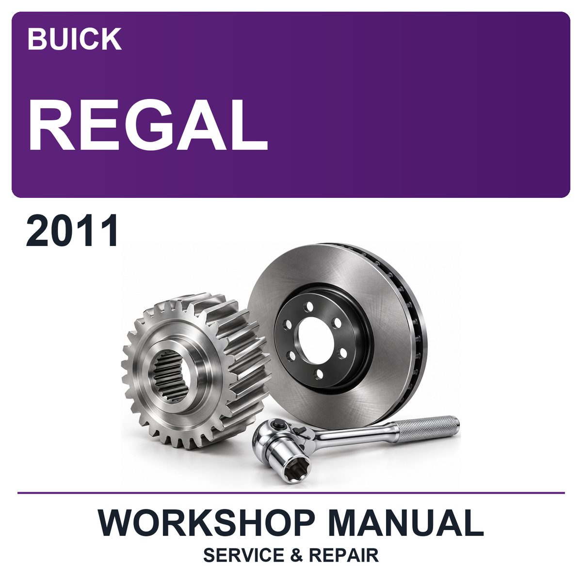 2011 Buick Regal Workshop Service & Repair Manual