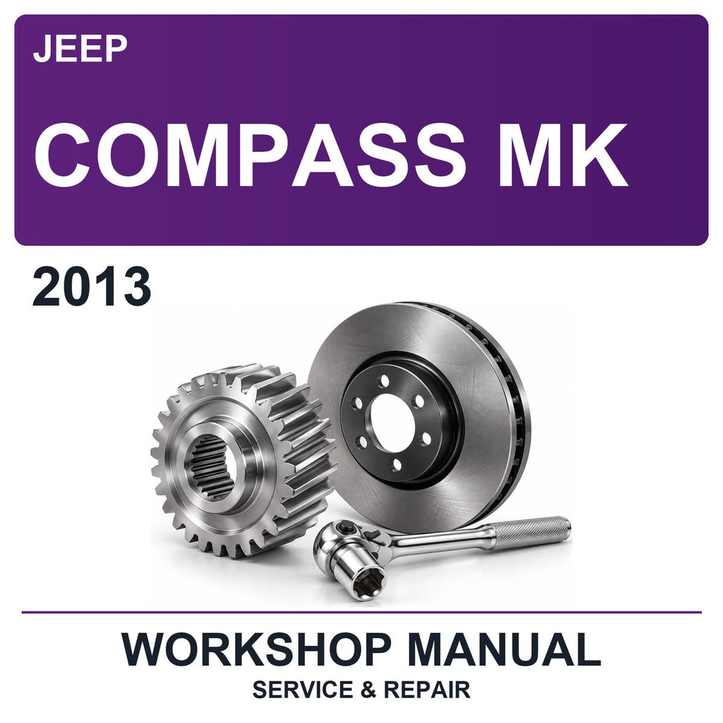 2013 Jeep Compass MK Workshop Service & Repair Manual