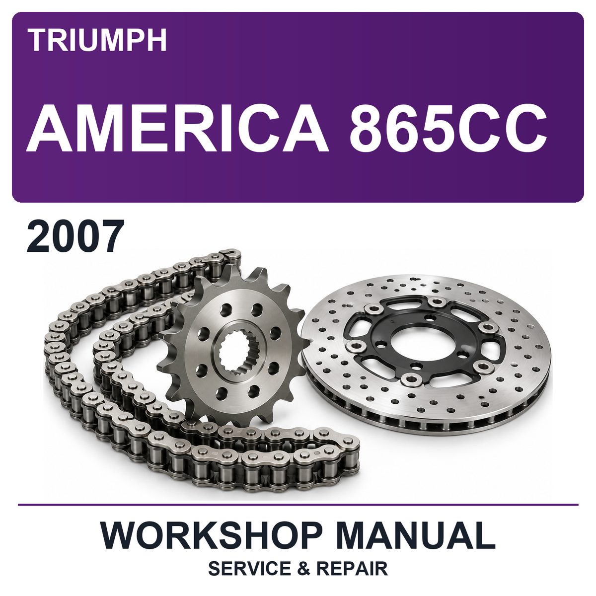 2007 Triumph America 865CC Workshop Service & Repair Manual