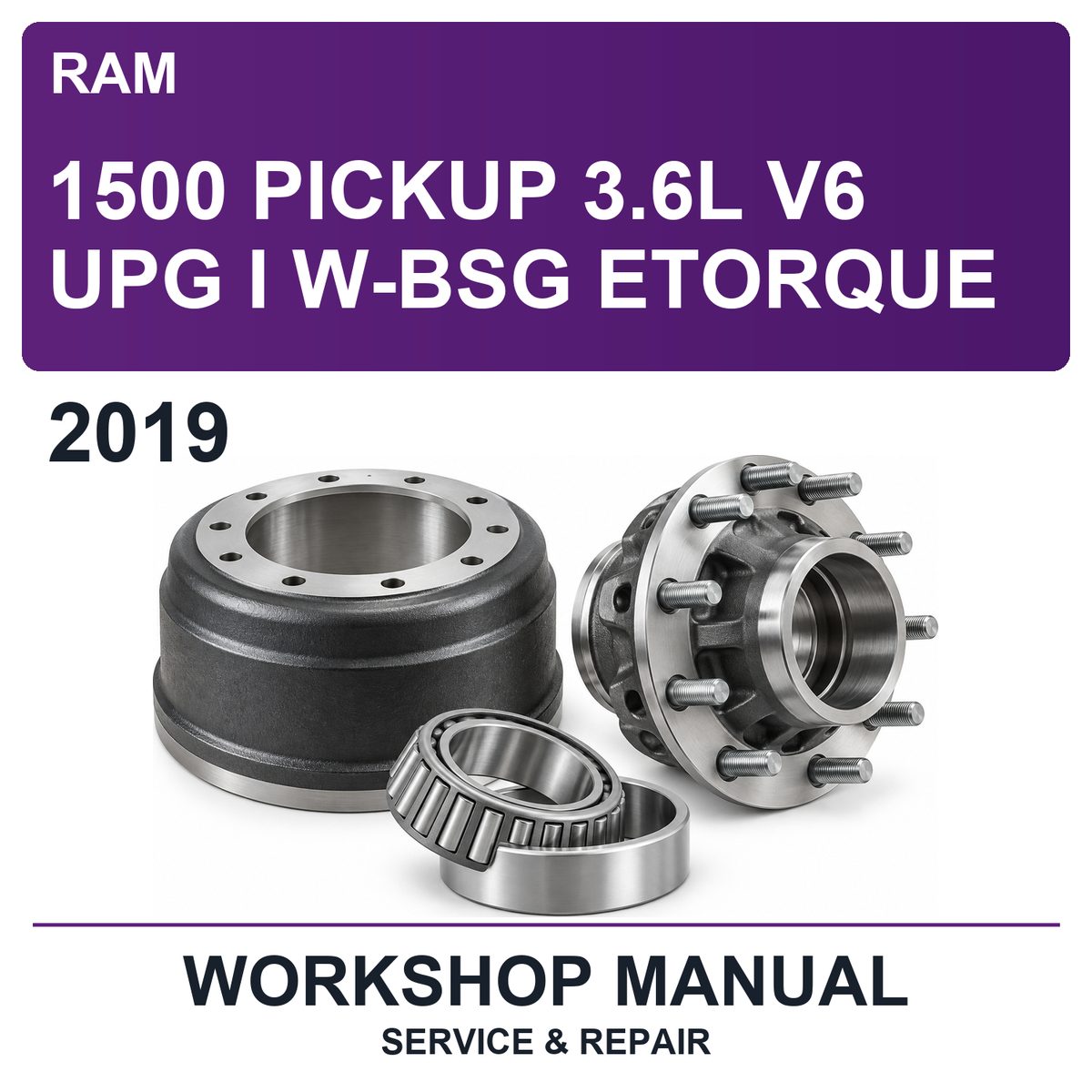 2019 Ram 1500 Pickup 3.6L V6 UPG I W-BSG Etorque Workshop Service & Repair Manual