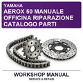 Yamaha Aerox 50 Manuale Officina Riparazione Catalogo Parti Workshop Service & Repair Manual