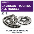 2012 Harley Davidson - Touring All Models Workshop Service & Repair Manual