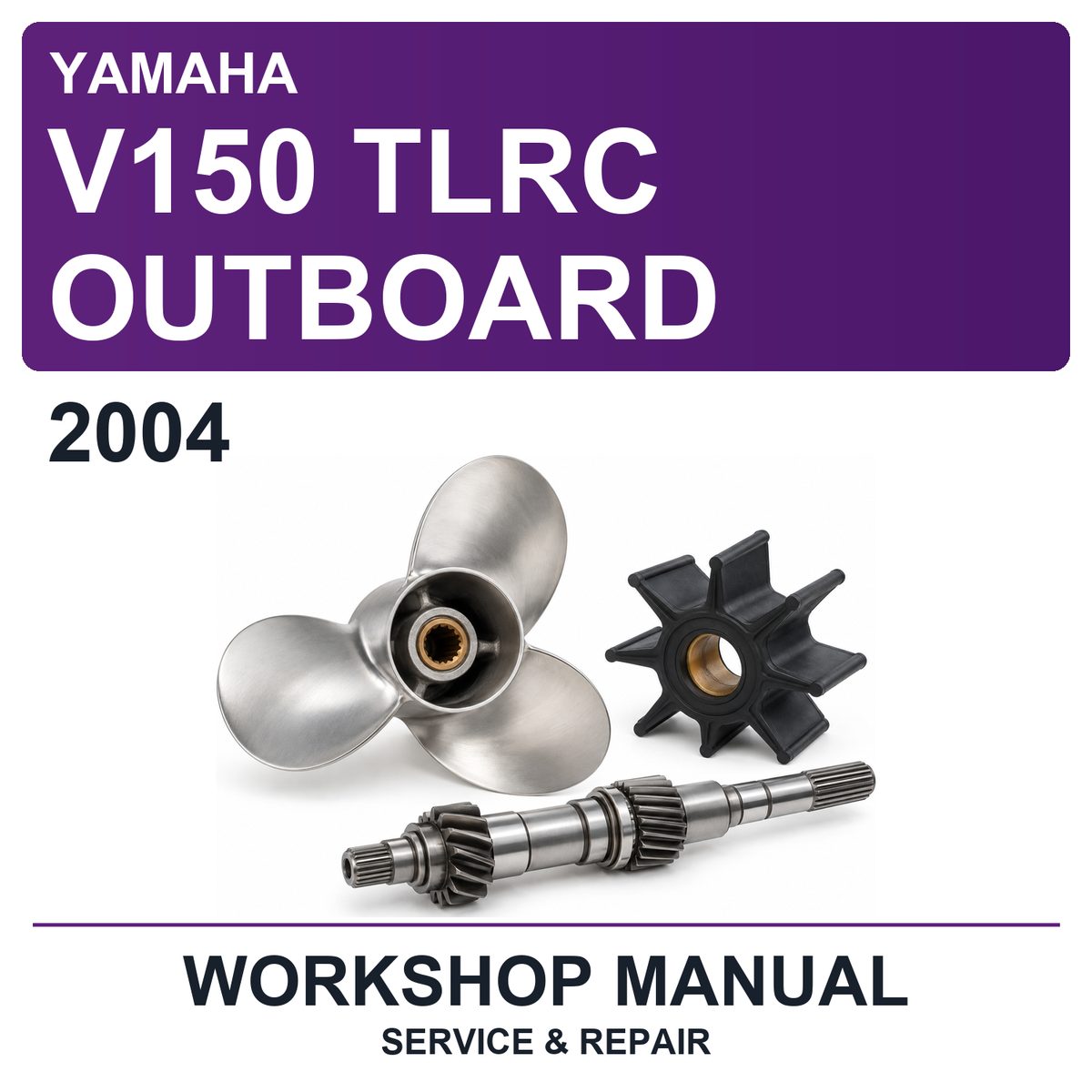 2004 Yamaha V150 Tlrc Outboard Workshop Service & Repair Manual