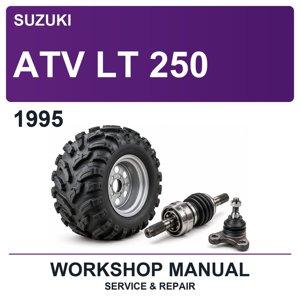 1995 Suzuki ATV LT 250 Workshop Service & Repair Manual