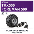 2014 Honda TRX500 Foreman 500 Workshop Service & Repair Manual