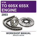 2003 KTM To 60SX 65SX Engine Workshop Service & Repair Manual