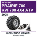 2008 Kawasaki Prairie 700 KVF700 4X4 ATV Workshop Service & Repair Manual