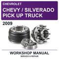 2009 Chevrolet Chevy / Silverado Pick Up Truck Workshop Service & Repair Manual