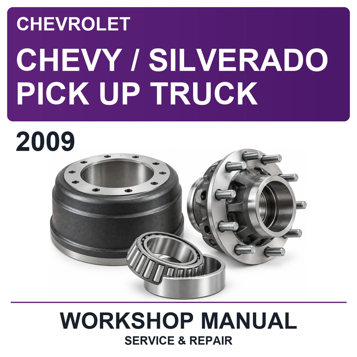 2009 Chevrolet Chevy / Silverado Pick Up Truck Workshop Service & Repair Manual