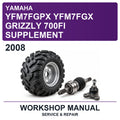 2008 Yamaha YFM7FGPX YFM7FGX Grizzly 700FI Supplement Workshop Service & Repair Manual