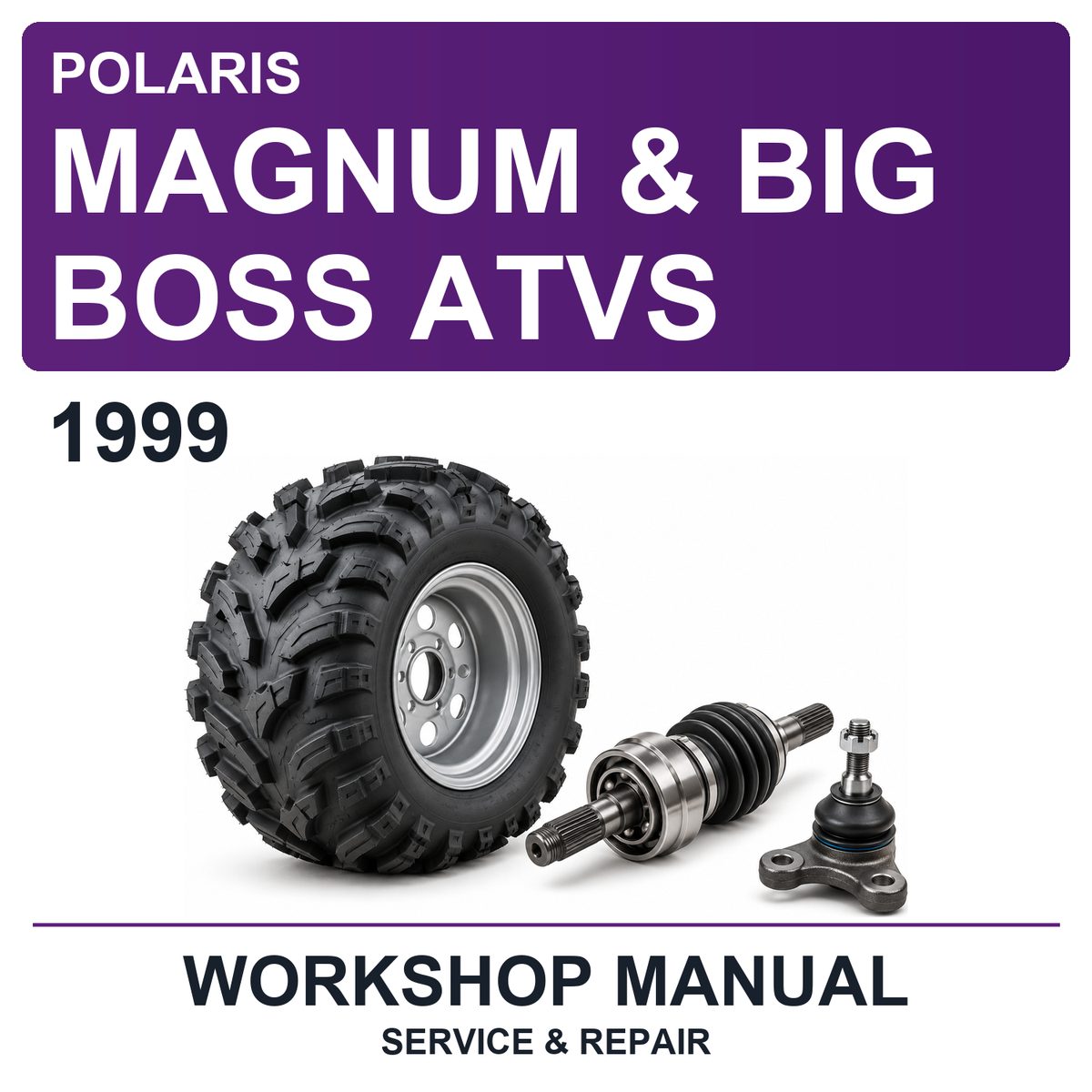 1999 Polaris Magnum & Big Boss Atvs Workshop Service & Repair Manual