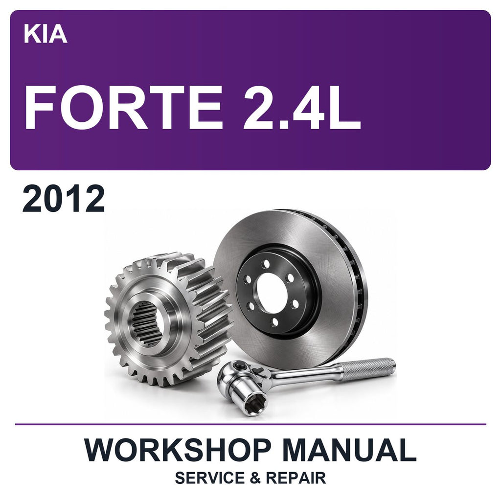 2012 Kia Forte 2.4L Workshop Service & Repair Manual