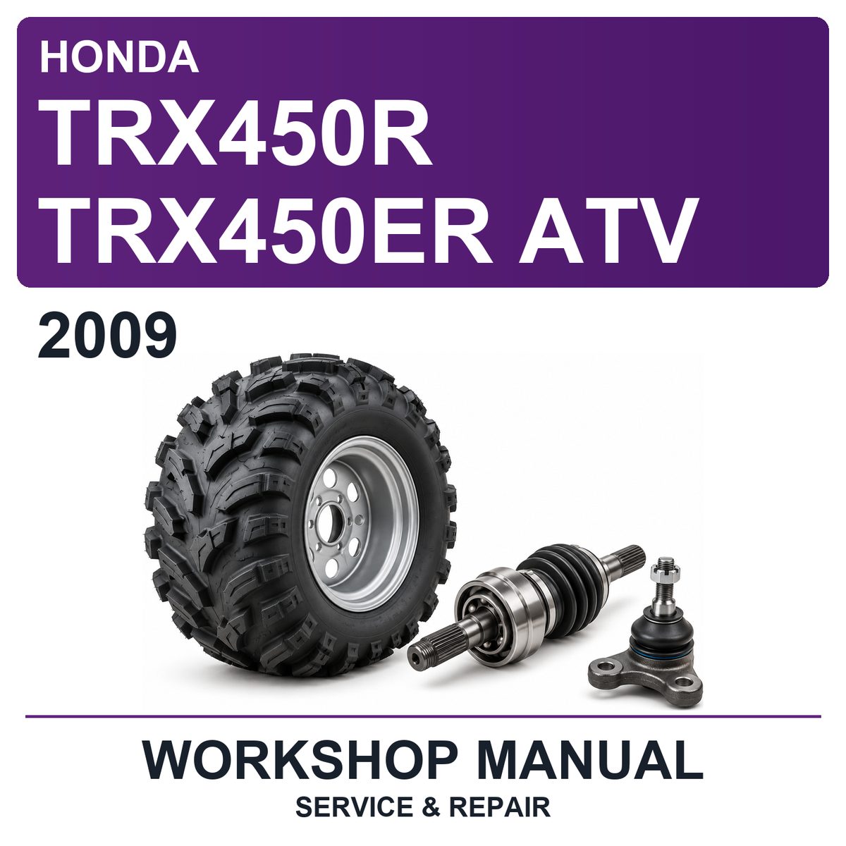 2009 Honda TRX450R TRX450ER ATV Workshop Service & Repair Manual