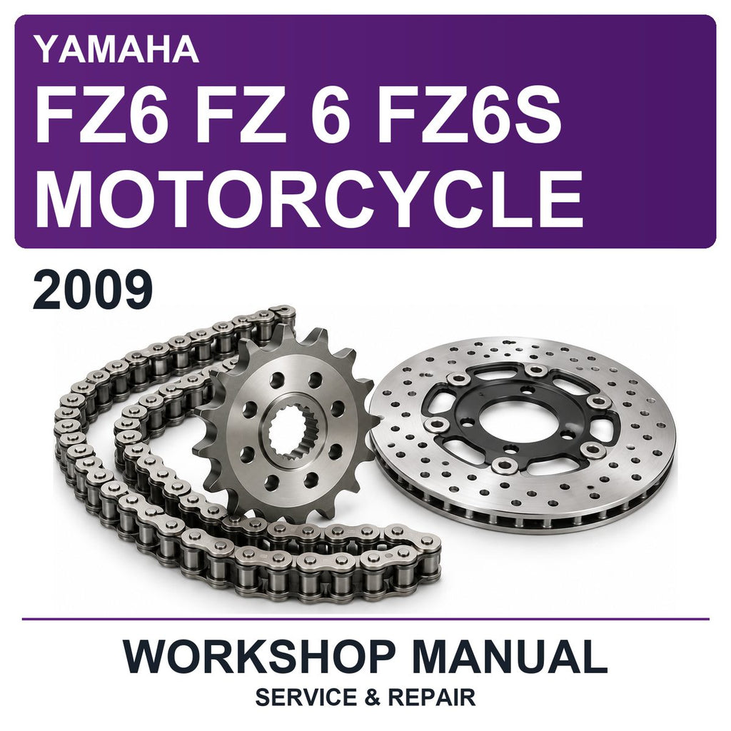 2009 Yamaha FZ6 FZ 6 FZ6S Motorcycle Workshop Service & Repair Manual