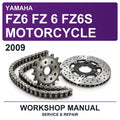 2009 Yamaha FZ6 FZ 6 FZ6S Motorcycle Workshop Service & Repair Manual