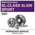 2007 Mercedes-Benz SL-Class SL550 Sport Workshop Service & Repair Manual