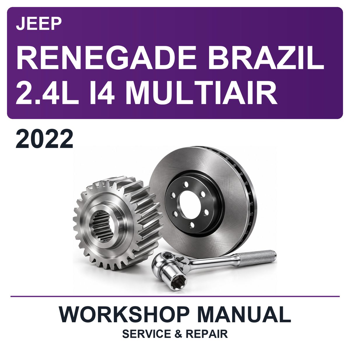 2022 Jeep Renegade Brazil 2.4L I4 Multiair Workshop Service & Repair Manual