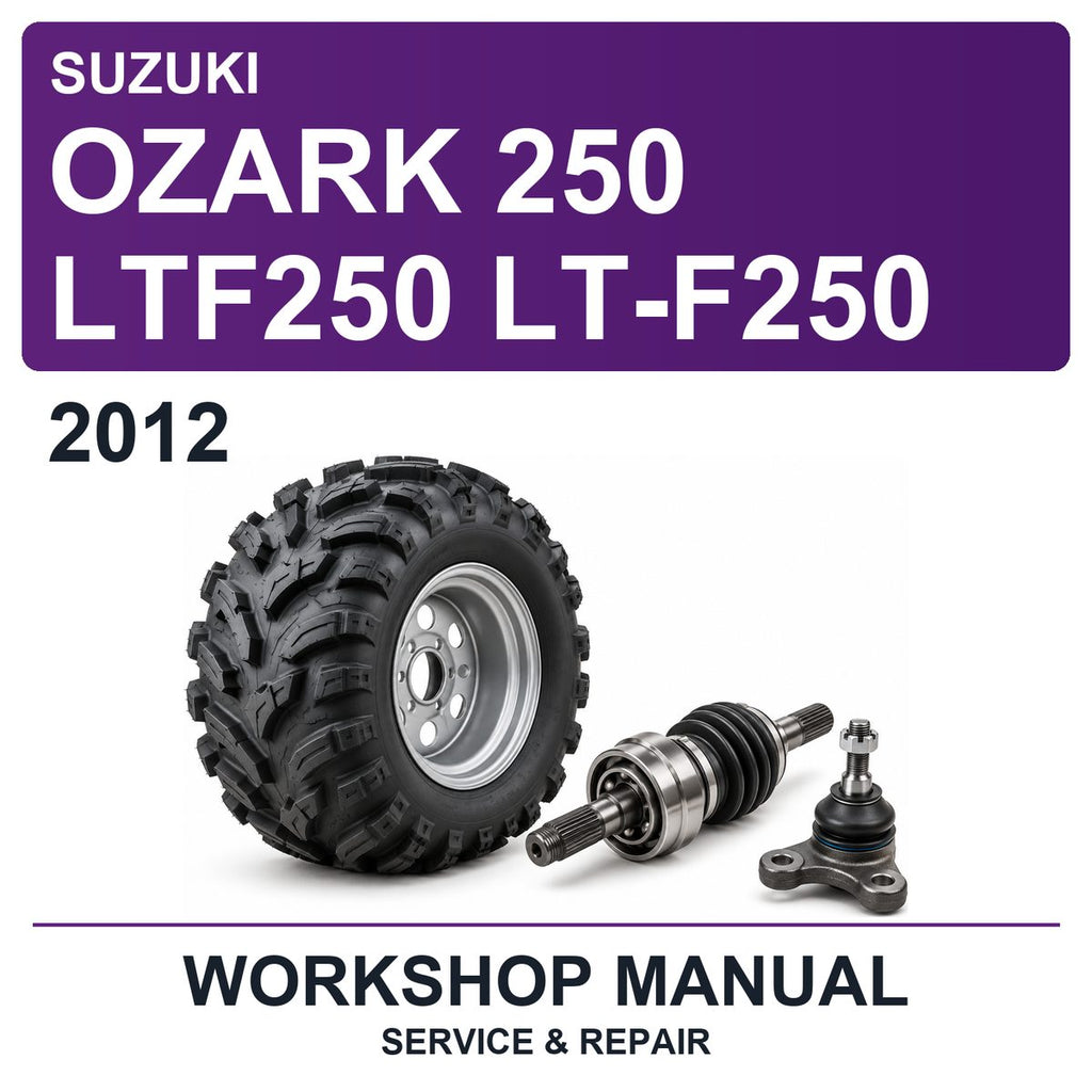 2012 Suzuki Ozark 250 LTF250 LT-F250 Workshop Service & Repair Manual