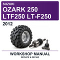 2012 Suzuki Ozark 250 LTF250 LT-F250 Workshop Service & Repair Manual