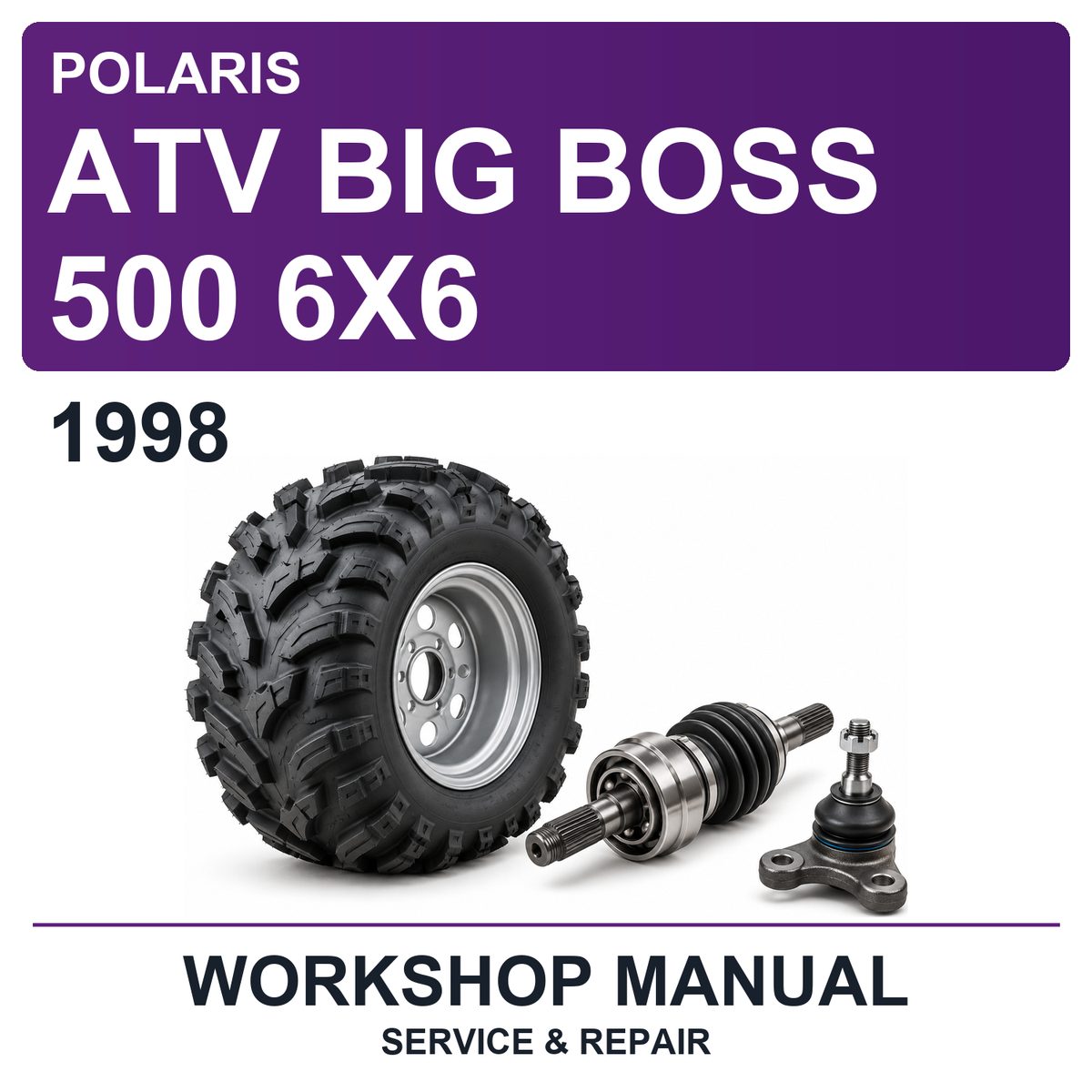 1998 Polaris ATV Big Boss 500 6X6 Workshop Service & Repair Manual