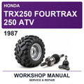 1987 Honda TRX250 Fourtrax 250 Atv Workshop Service & Repair Manual