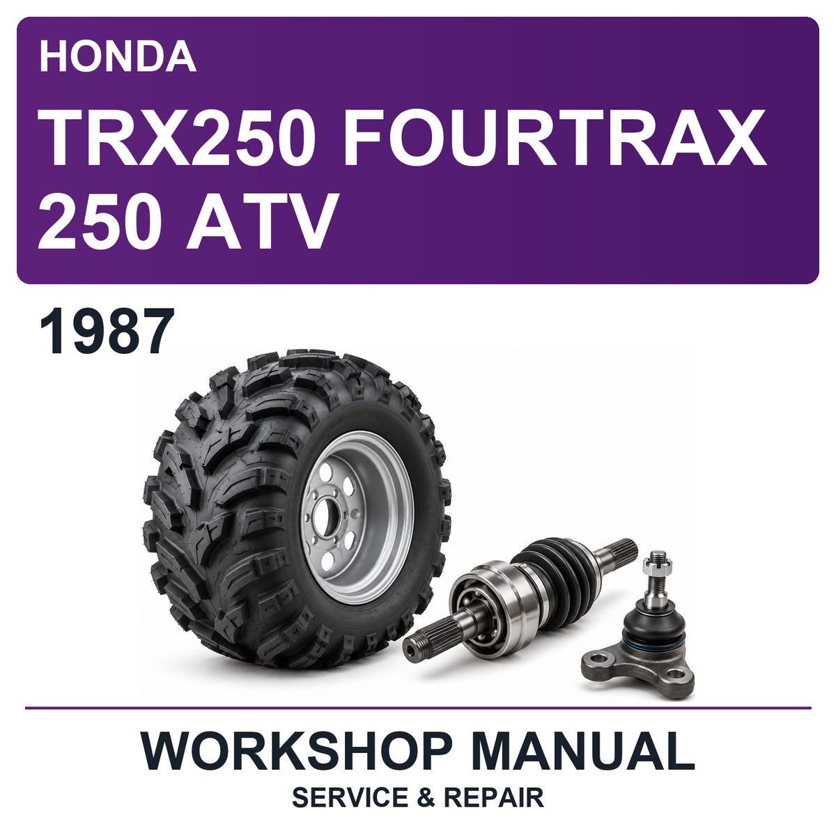 1987 Honda TRX250 Fourtrax 250 Atv Workshop Service & Repair Manual