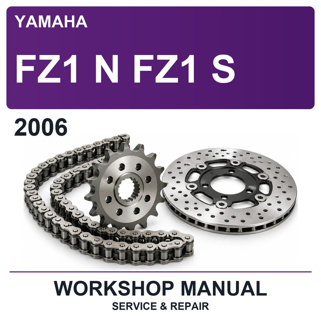 2006 Yamaha FZ1 N FZ1 S Workshop Service & Repair Manual