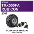 2003 Honda TRX500FA Rubicon Workshop Service & Repair Manual