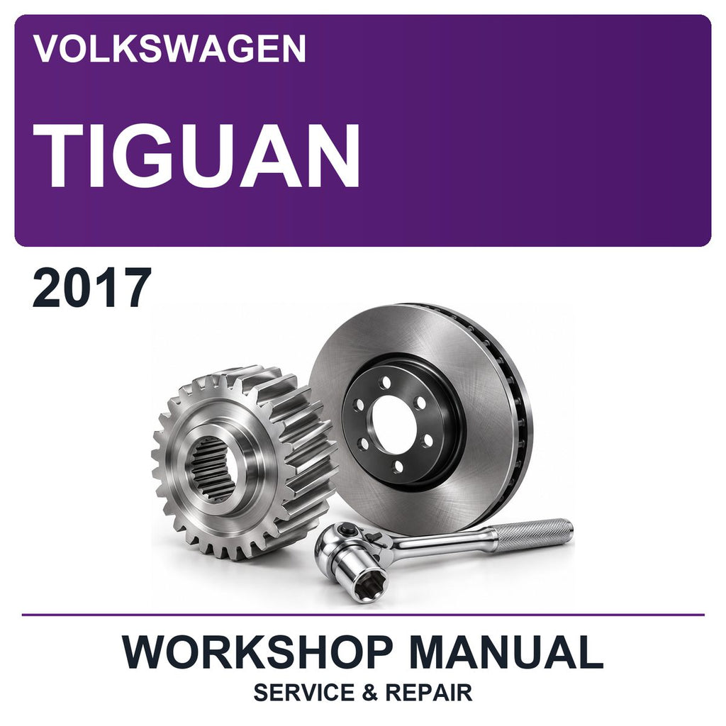 2017 Volkswagen Tiguan Workshop Service & Repair Manual