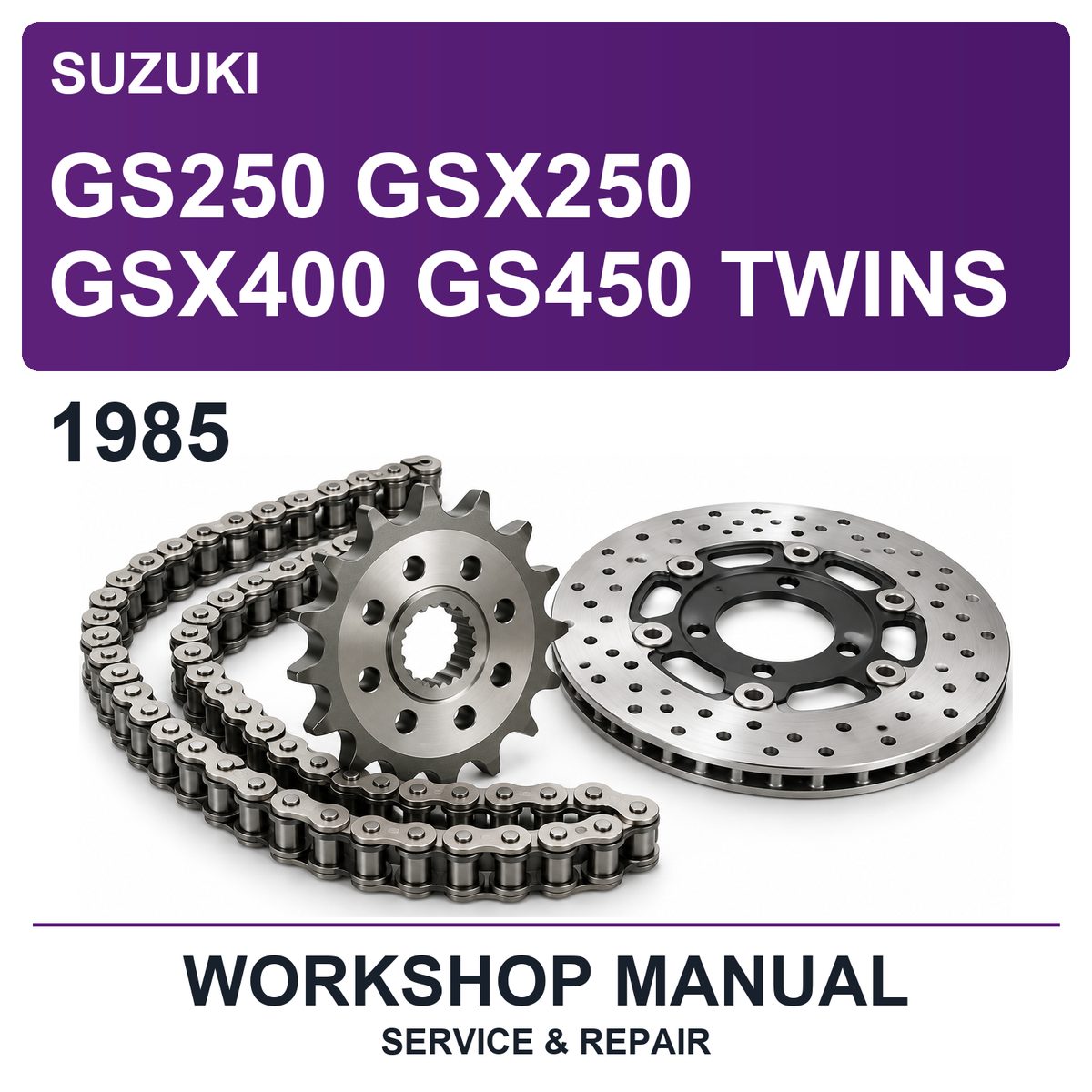 1985 Suzuki GS250 GSX250 GSX400 GS450 Twins Workshop Service & Repair Manual