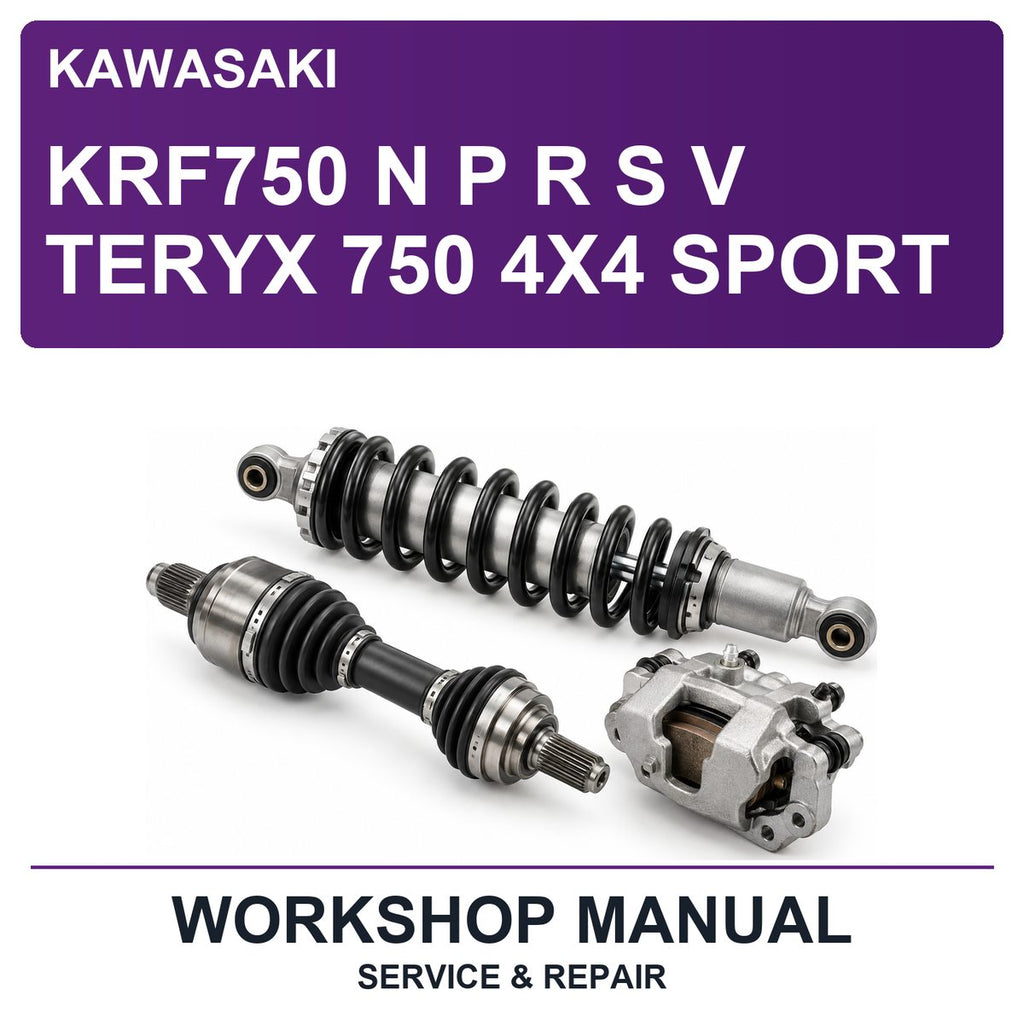 Kawasaki KRF750 N P R S V Teryx 750 4X4 Sport Workshop Service & Repair Manual