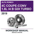 2019 Alfa Romeo 4C Coupe-Conv 1.8L I4 B GDI Turbo Workshop Service & Repair Manual