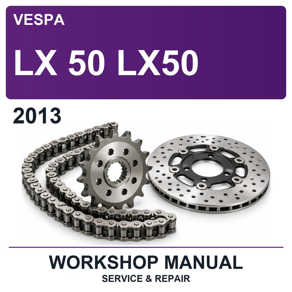 2013 Vespa LX 50 LX50 Workshop Service & Repair Manual