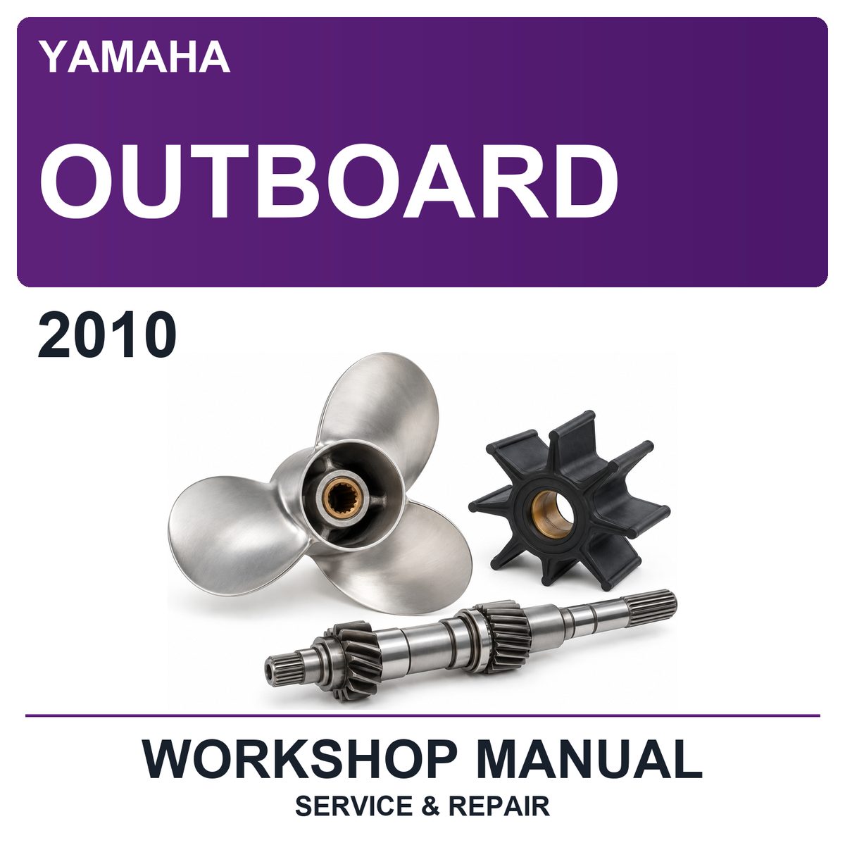 2010 Yamaha Outboard Workshop Service & Repair Manual