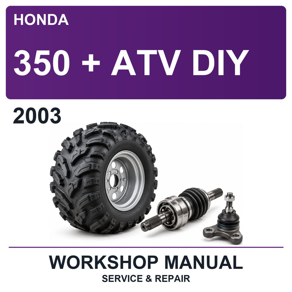 2003 Honda 350 + ATV DIY Workshop Service & Repair Manual