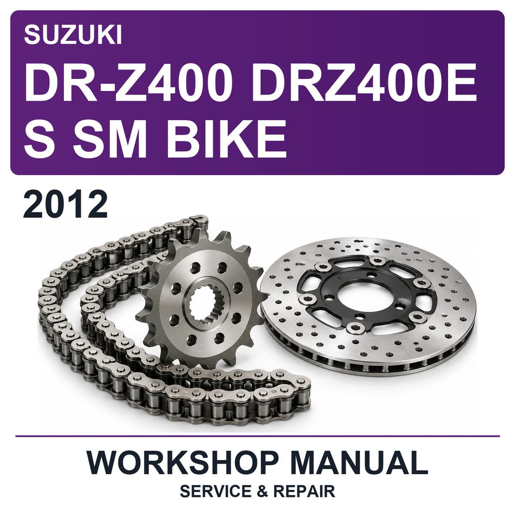 2012 Suzuki DR-Z400 DRZ400E S SM Bike Workshop Service & Repair Manual