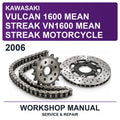 2006 Kawasaki Vulcan 1600 Mean Streak VN1600 Mean Streak Motorcycle Workshop Service & Repair Manual