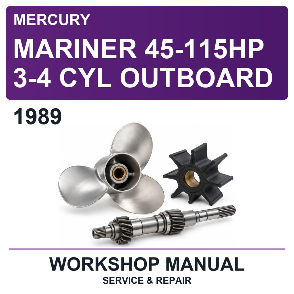 1989 Mercury Mariner 45-115HP 3-4 Cyl Outboard Workshop Service & Repair Manual