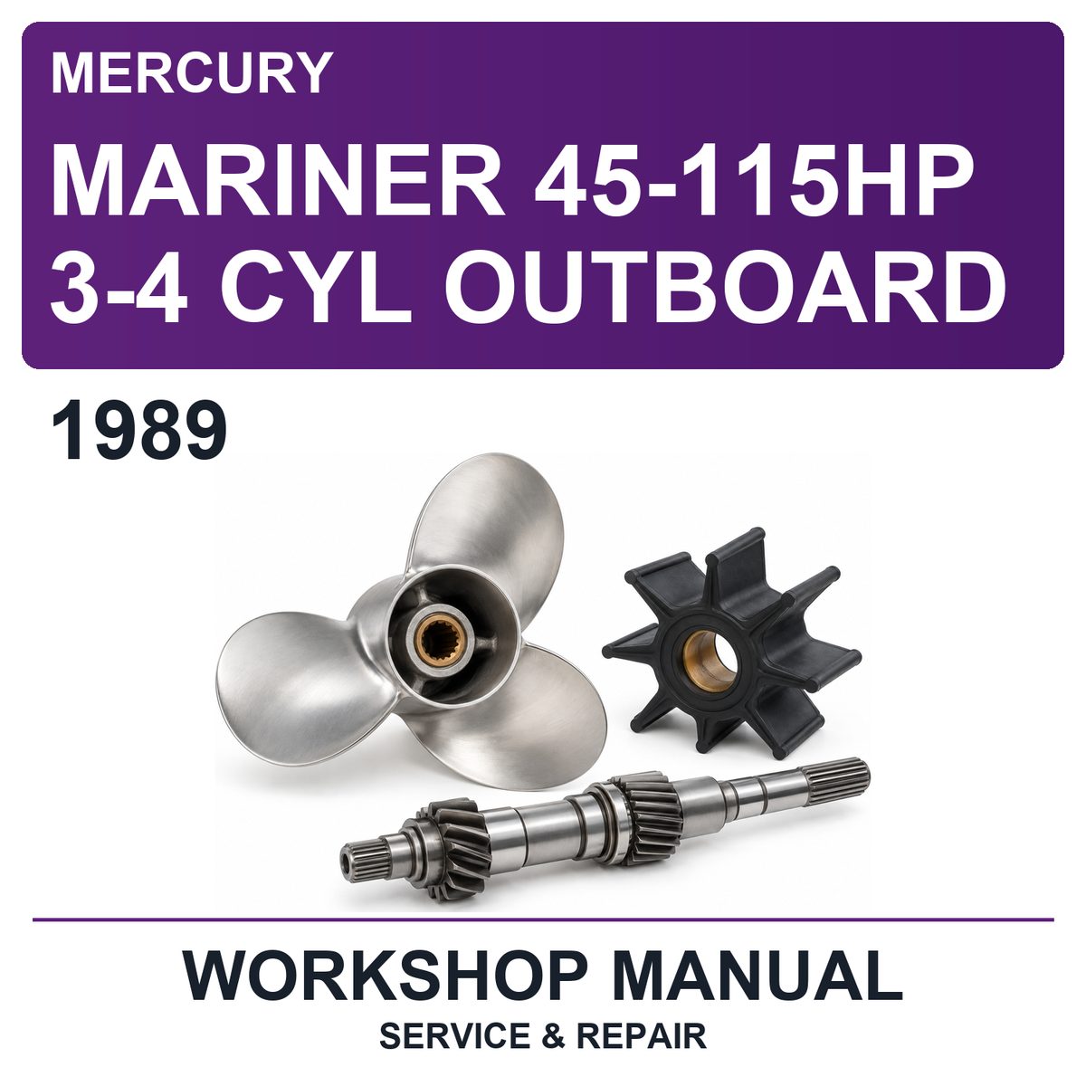 1989 Mercury Mariner 45-115HP 3-4 Cyl Outboard Workshop Service & Repair Manual