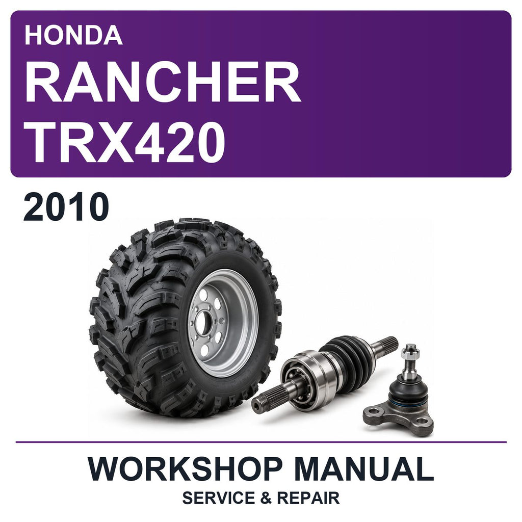 2010 Honda Rancher TRX420 Workshop Service & Repair Manual