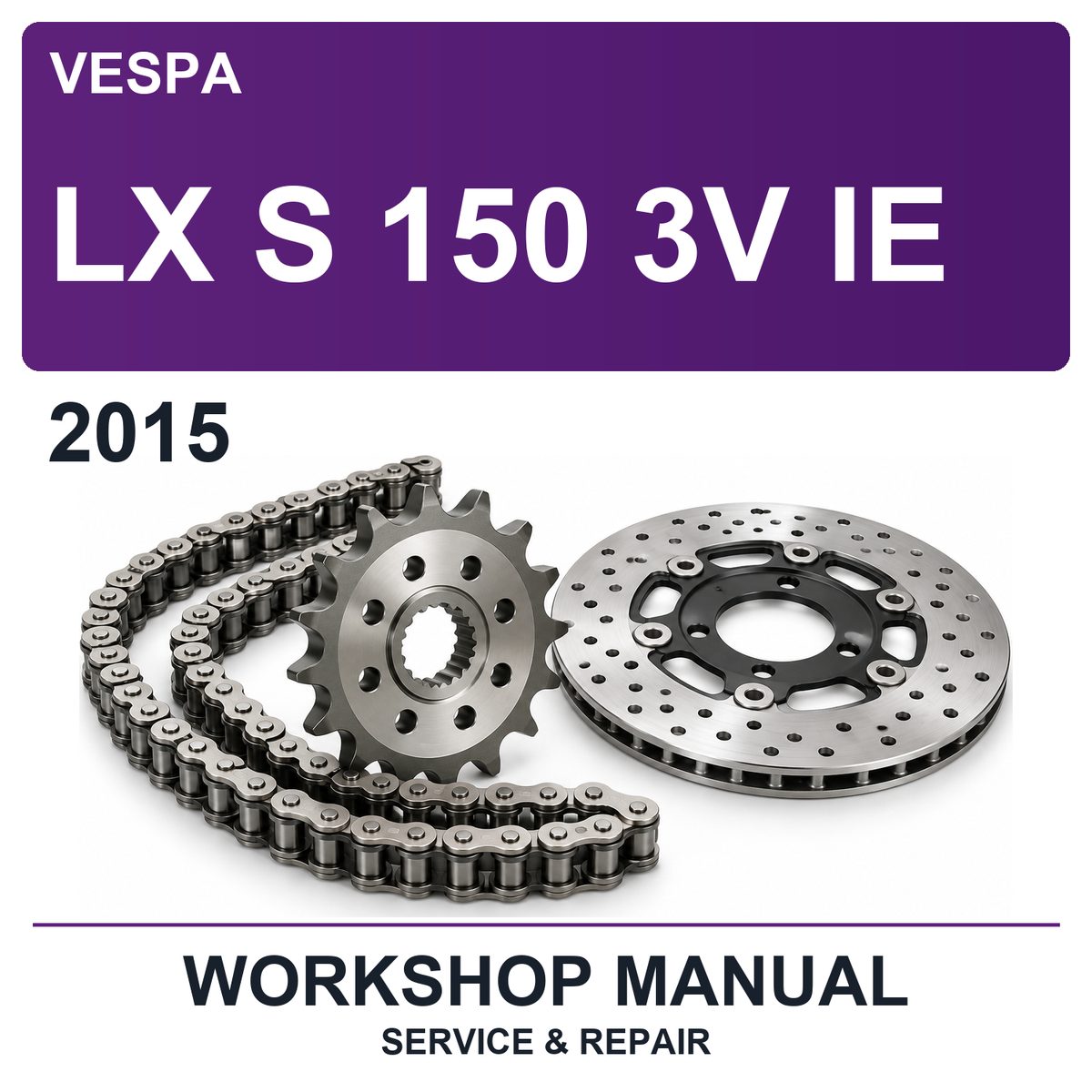 2015 Vespa LX S 150 3V IE Workshop Service & Repair Manual