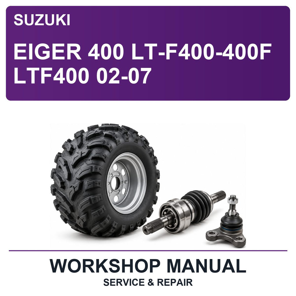 Suzuki Eiger 400 LT-F400-400F LTF400 02-07 Workshop Service & Repair Manual