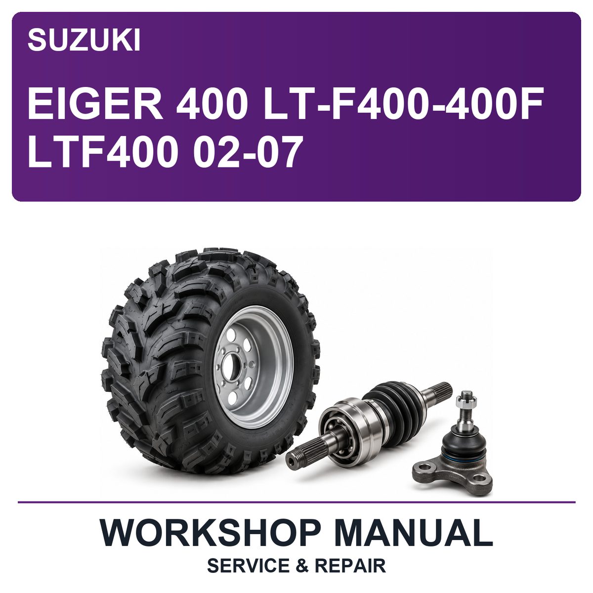 Suzuki Eiger 400 LT-F400-400F LTF400 02-07 Workshop Service & Repair Manual