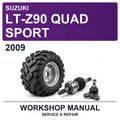 2009 Suzuki LT-Z90 Quad Sport Workshop Service & Repair Manual