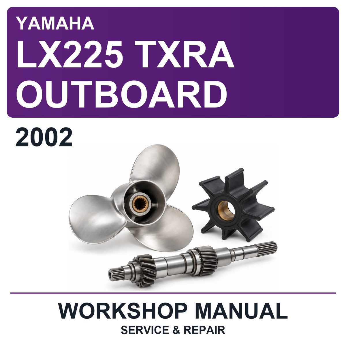 2002 Yamaha LX225 Txra Outboard Workshop Service & Repair Manual