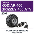 2007 Yamaha Kodiak 400 Grizzly 400 ATV Workshop Service & Repair Manual