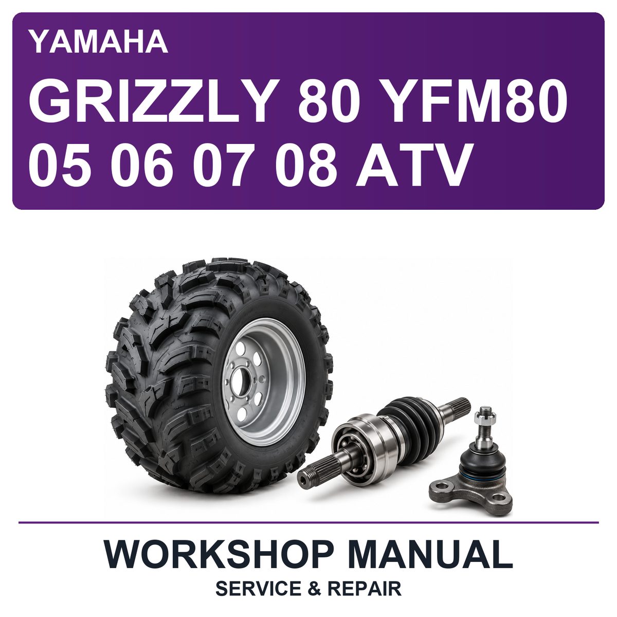 Yamaha Grizzly 80 YFM80 05 06 07 08 ATV Workshop Service & Repair Manual