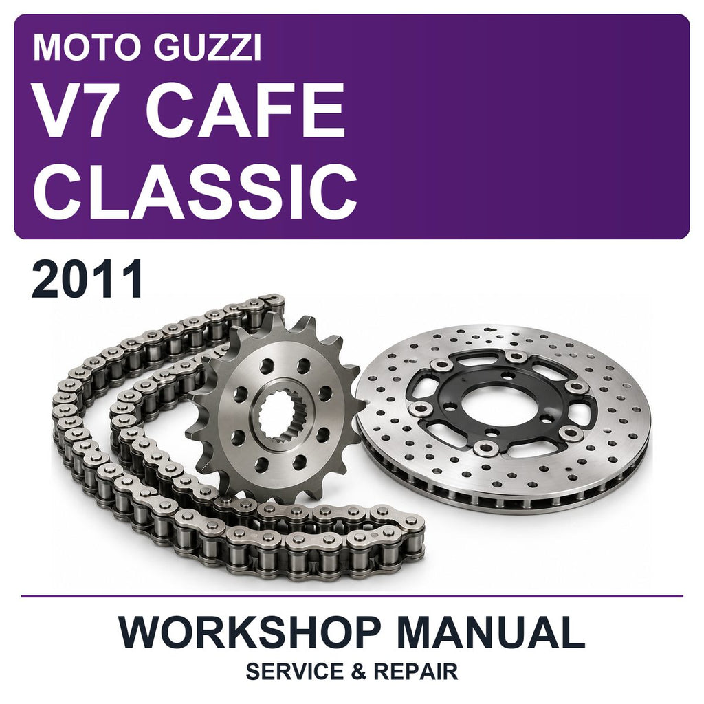 2011 Moto Guzzi V7 Cafe Classic Workshop Service & Repair Manual