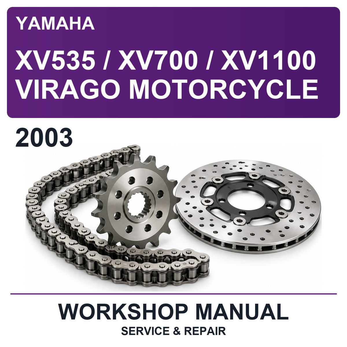 2003 Yamaha XV535 / XV700 / XV1100 Virago Motorcycle Workshop Service & Repair Manual